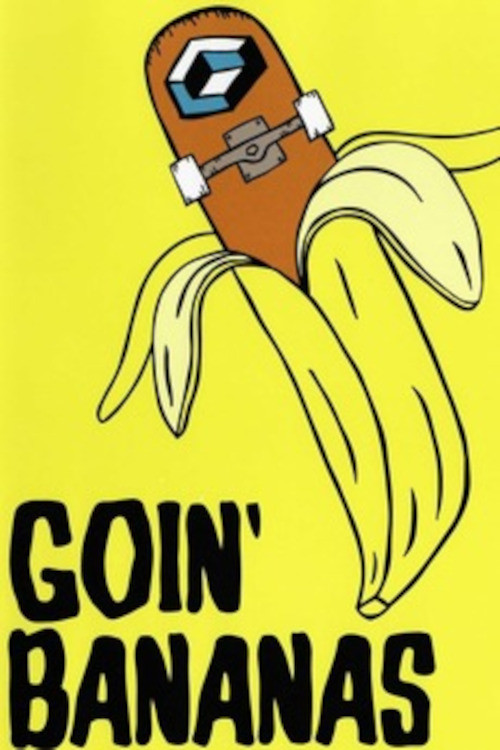 Consolidated - Goin Bananas (2007) poster