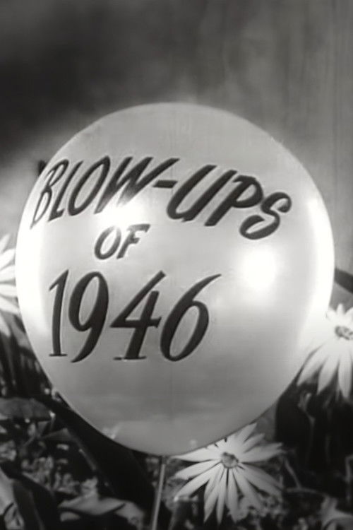 Blow-Ups of 1946 (1946) poster