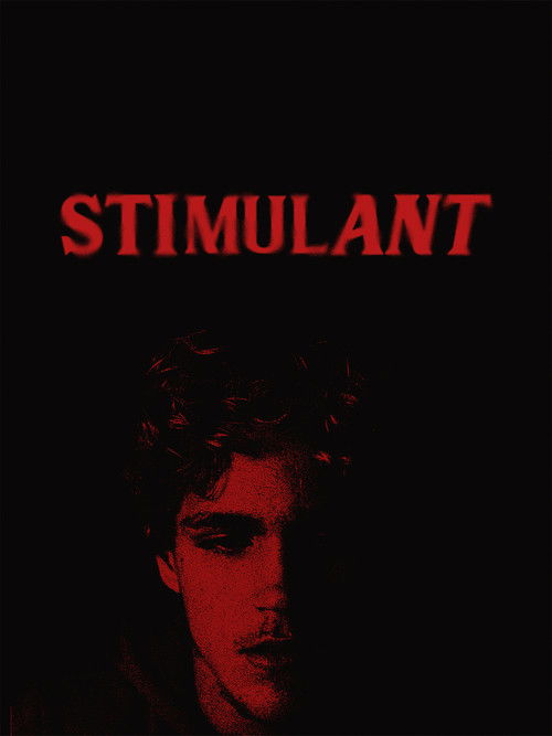 STIMULANT (2024) poster