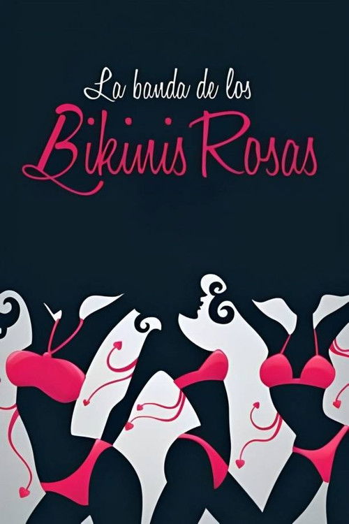 La banda de los bikinis rosas (2013) poster