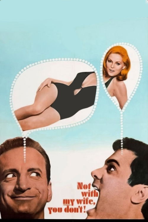 Not With My Wife, You Don't! (1966) poster