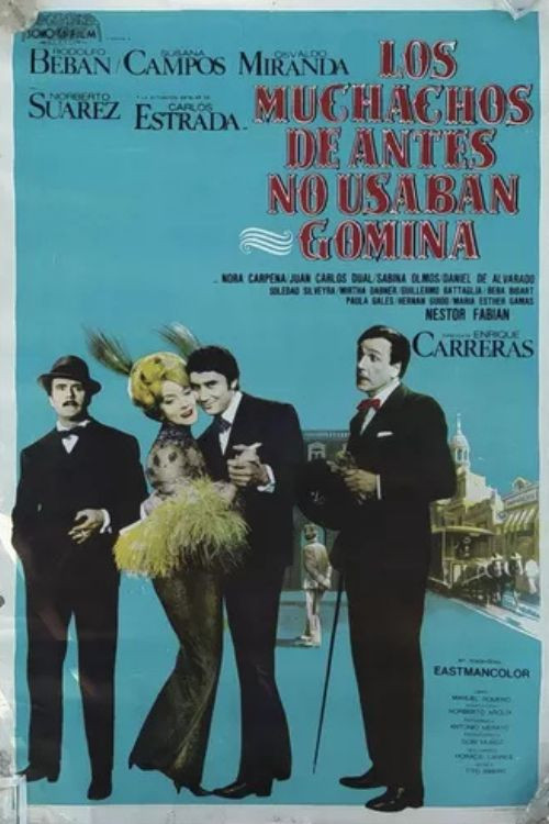 Los muchachos de antes no usaban gomina (1969) poster