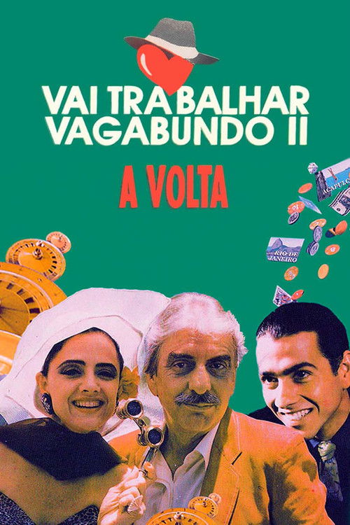 Vai Trabalhar Vagabundo II: A Volta (1991) poster