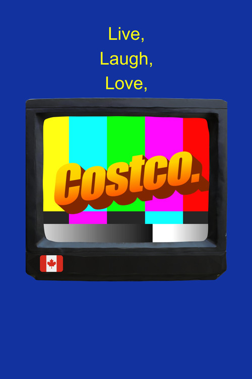 Live, Laugh, Love, Costco (2024) poster