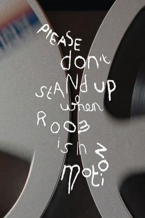 Please Don't Stand Up When Room Is In Motion (2020) poster