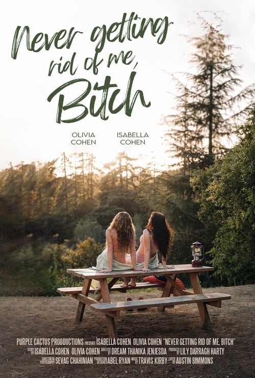 Never Getting Rid of Me, Bitch (2023) poster