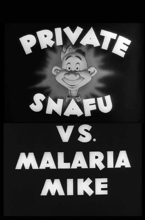 Private Snafu vs. Malaria Mike (1944) poster