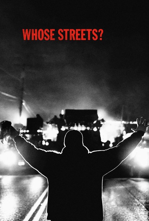 Whose Streets? (2017) poster
