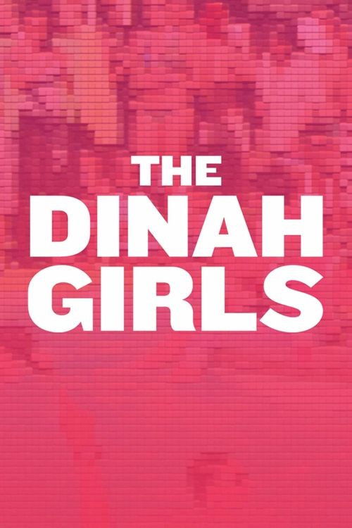 The Dinah Girls (2011) poster