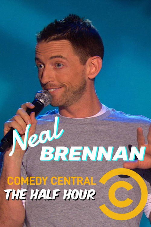 Neal Brennan: The Half Hour (2012) poster