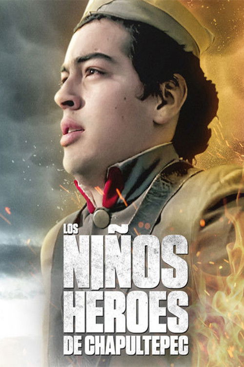 Los Niños Héroes de Chapultepec (2017) poster