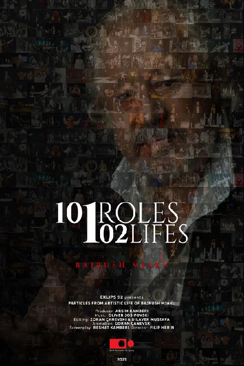101 Roles 102 Lifes, Bajrush Mjaku (2021) poster