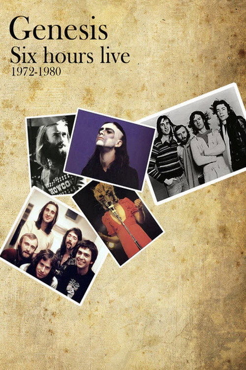 Genesis - Six Hours Live 1972-1980 (2000) poster