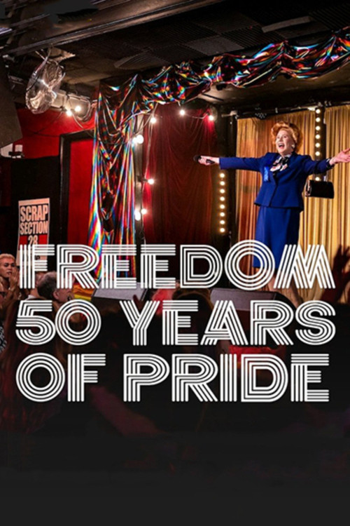 Freedom: 50 Years of Pride (2022) poster