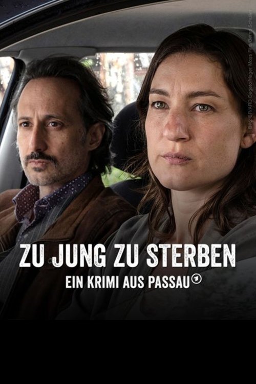 Zu jung zu sterben - Ein Krimi aus Passau (2022) poster