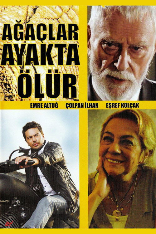 Ağaçlar Ayakta Ölür (2000) poster