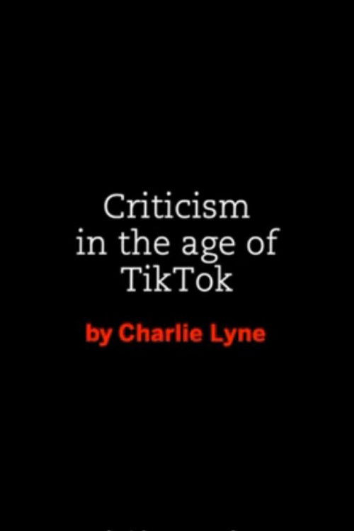 Criticism in the age of TikTok (2019) poster