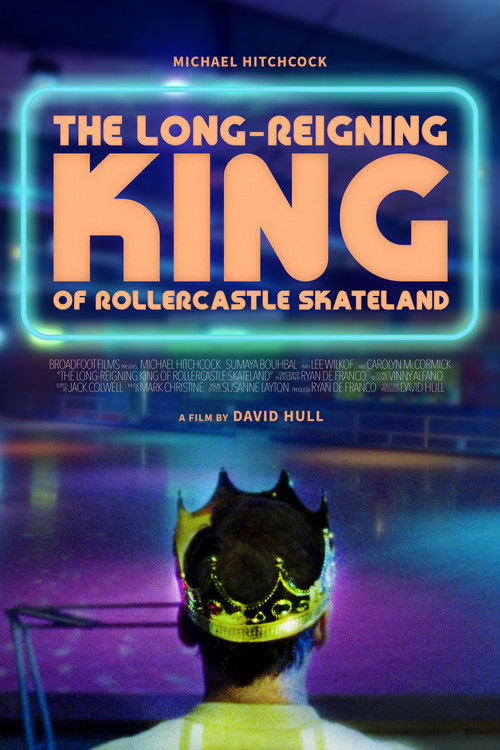 The Long-Reigning King of Rollercastle Skateland (2025) poster