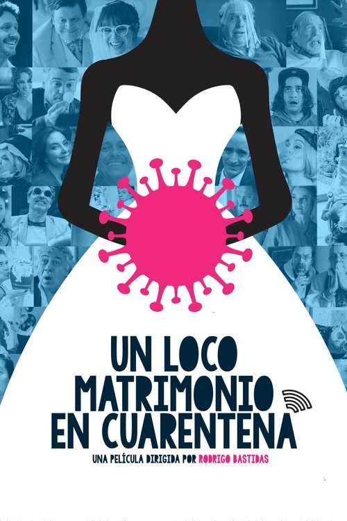 Un loco matrimonio en cuarentena (2021) poster