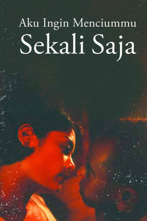 Aku Ingin Menciummu Sekali Saja (2004) poster