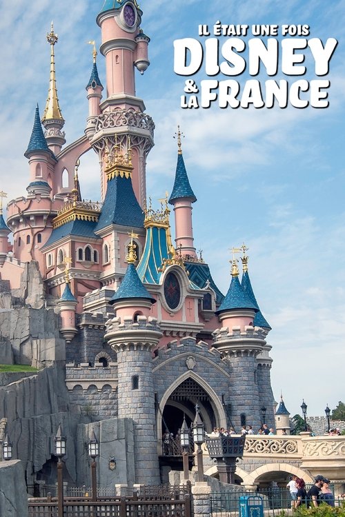 Il était une fois Disney & la France (2023) poster