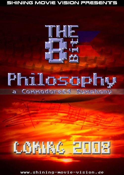 The 8-Bit Philosophy: A Commodore 64 Symphony (2008) poster