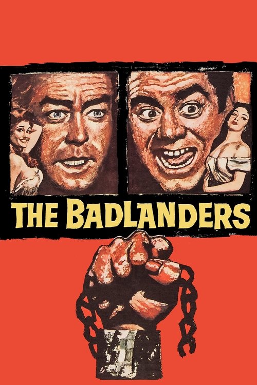The Badlanders (1958) poster