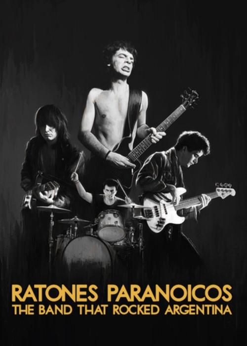 Ratones Paranoicos: The Band That Rocked Argentina (2019) poster