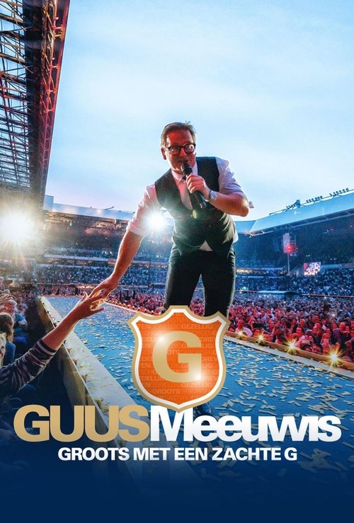Guus Meeuwis – Groots Met Een Zachte G 2019 (2019) poster