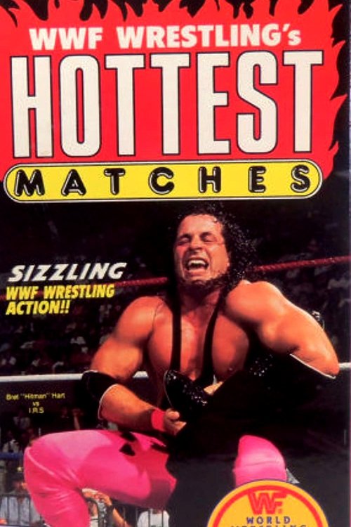 WWE Wrestling's Hottest Matches (1992) poster