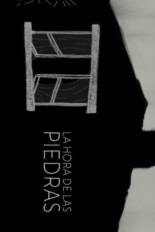 La hora de las piedras (2021) poster