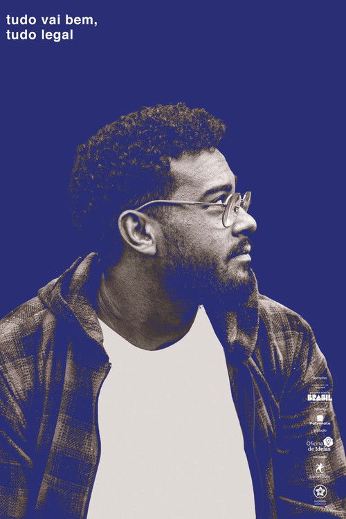 Tudo Vai Bem, Tudo Legal (2023) poster