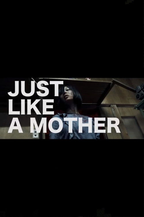 Just Like a Mother (2018) poster