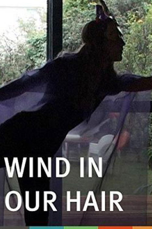 Wind in Our Hair (2010) poster