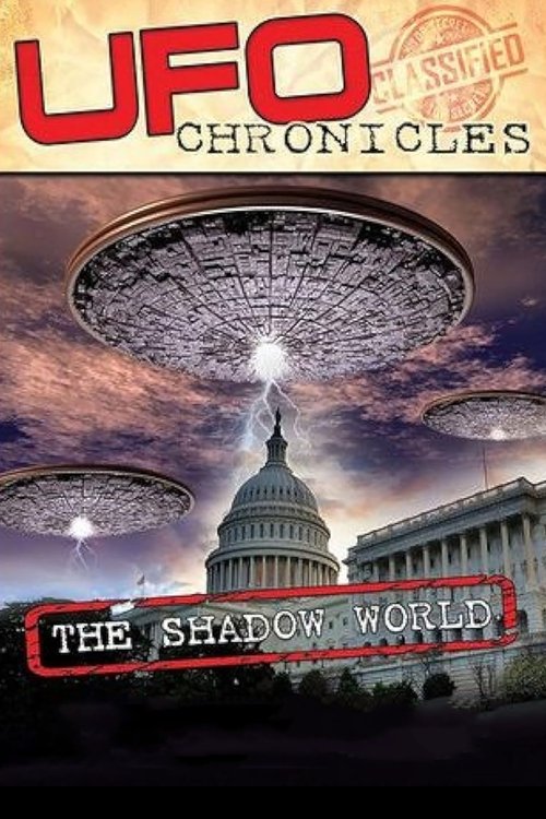 UFO CHRONICLES: The Shadow World (2017) poster