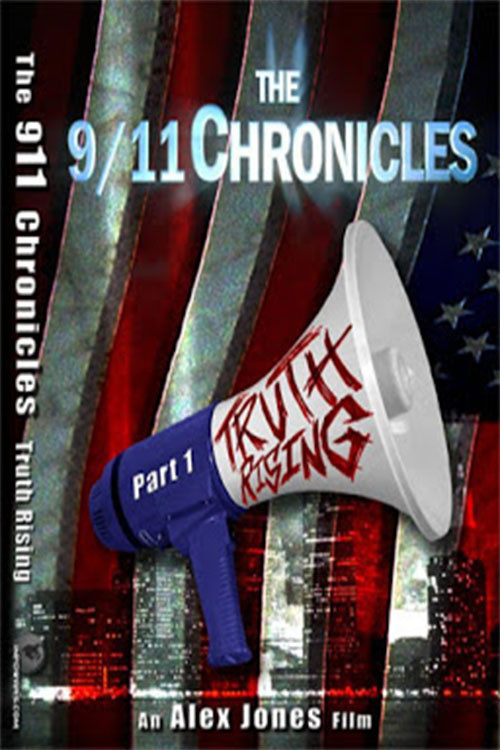 The 9/11 Chronicles: Truth Rising (2008) poster
