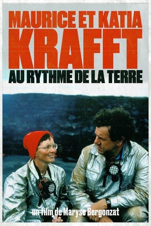 Maurice and Katia Krafft: To the rhythm of the Earth (1995) poster