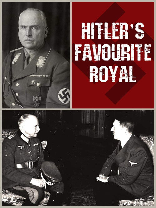 Hitler's Favourite Royal (2007) poster