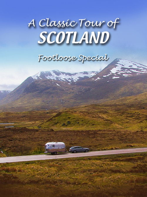 A Classic Tour of Scotland: Footloose Special (2016) poster