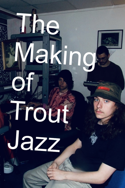 Femboy Beat Making: The Making of Trout Jazz (2023) poster