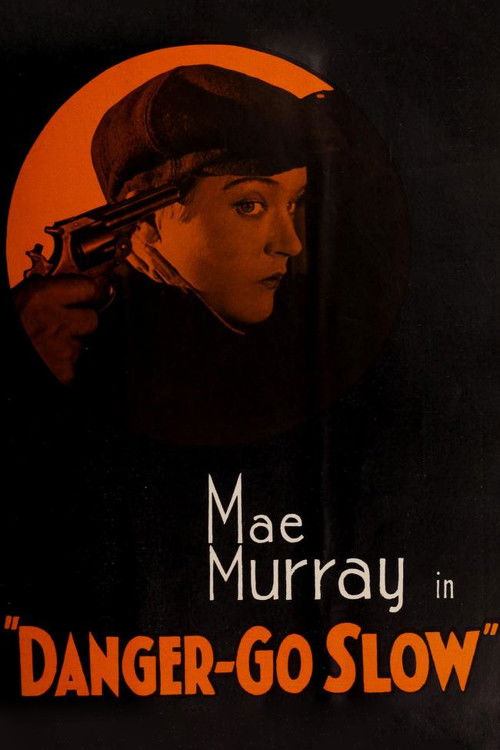 Danger, Go Slow (1918) poster