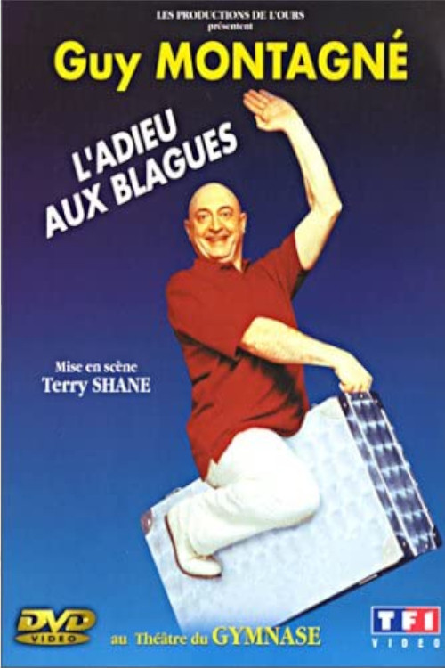 Guy Montagné - L'adieu aux blagues (2001) poster