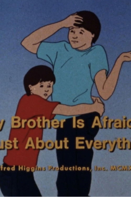 My Brother Is Afraid Of Just About Everything (1989) poster