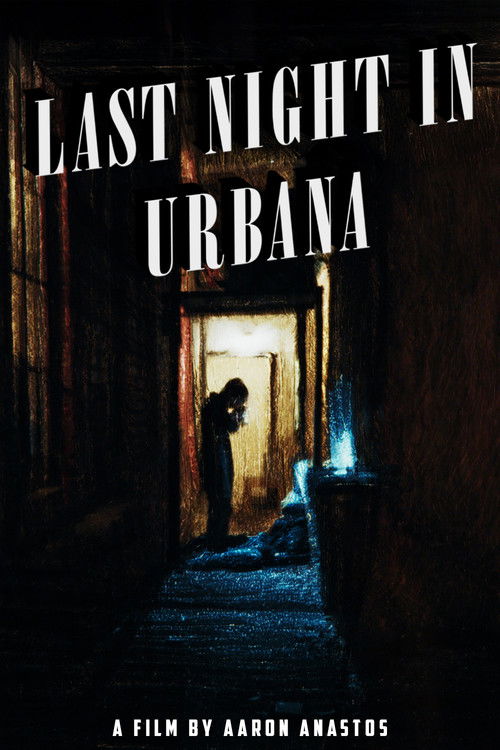 Last Night in Urbana (2025) poster