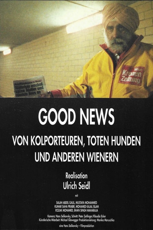 Good News: Von Kolporteuren, toten Hunden und anderen Wienern (1990) poster