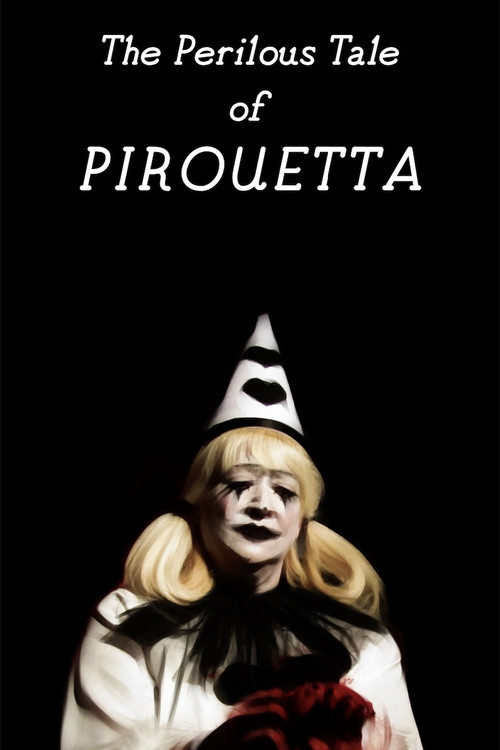 The Perilous Tale of Pirouetta (2024) poster