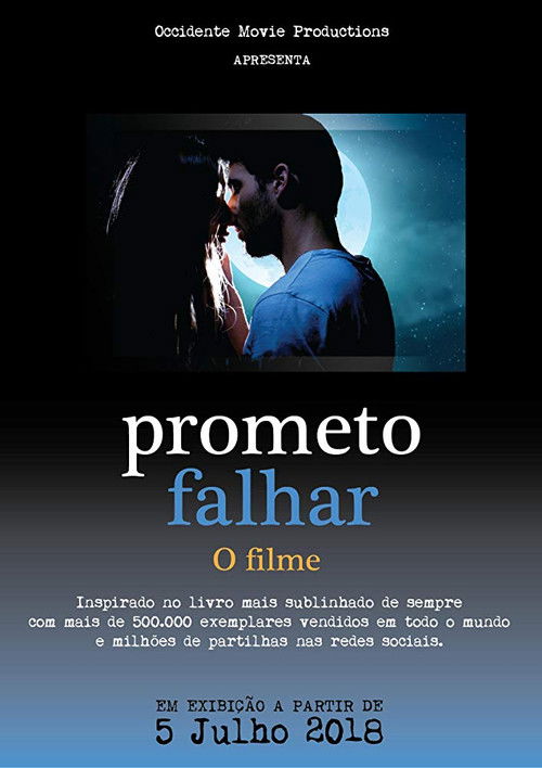 Prometo Falhar - O Filme (2018) poster