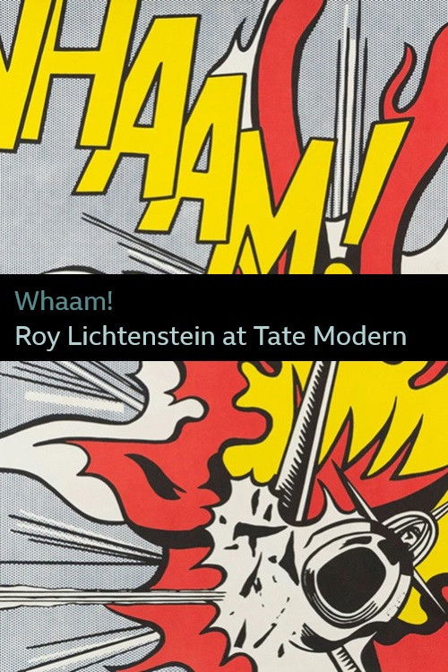 Whaam! Roy Lichtenstein at Tate Modern (2013) poster