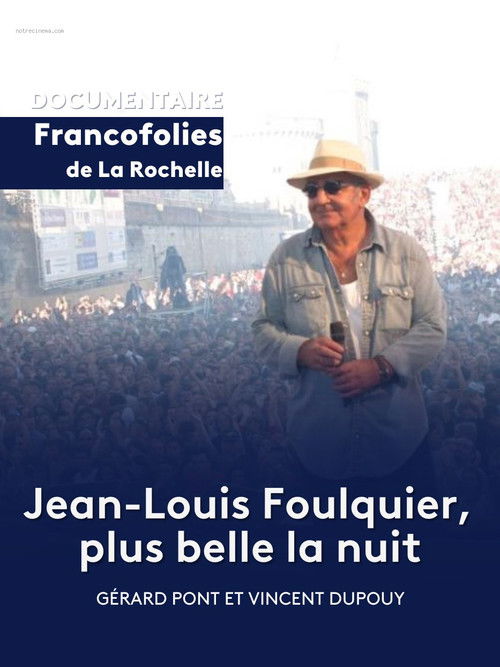 Jean-Louis Foulquier, plus belle la nuit (2023) poster