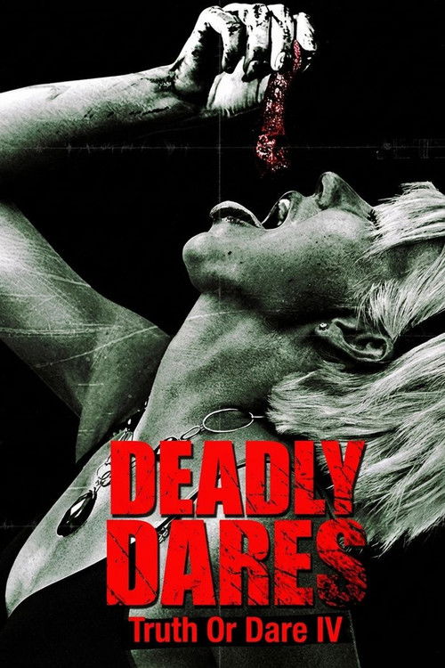 Deadly Dares: Truth or Dare Part IV (2011) poster